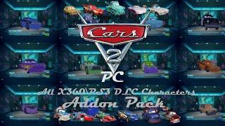 Cars 2: The Video Game (PC) - All X360\PS3 DLC Characters Addon Pack Full Showcase (OUTDATED)