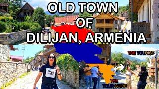 DILIJAN : ARMENIA Դիլիջան | THE SWITZERLAND OF ARMENIA | SURROUNDED BY FORESTS | CRAFT WORKSHOPS