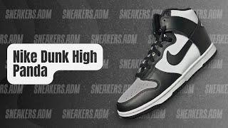 Nike Dunk High Panda (2021) (W) - DD1869-103 - @sneakersadm - #nike #nikedunk #nikedunkhigh #dunks