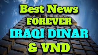 Iraqi Dinar  New IQD & VND Exchange Rate Announcement Coming Soon on TV  Latest Iraqi Dinar News