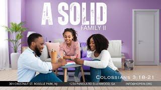 YON FAMIY KI SOLID II (KOLOS 3:18-21).