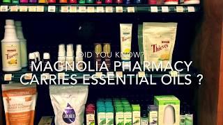 Did you know? Magnolia Pharmacy Carries Young Living Essential Oils