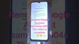 Remove Google Account samsung a04s