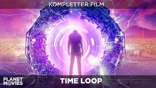 Time Loop | Science-Fiction-Zeitreise-Abenteuer | ganzer Film in HD