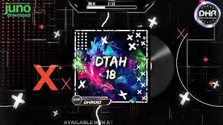 DTAH - 18 Out Now on Juno Download