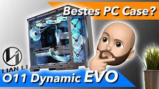 Das beste PC Gehäuse 2022? LianLi o11 Dynamic EVO im Unboxing & Test