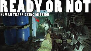 THE MOST DISTURBING MISSION - Ready Or Not Co-op Gameplay