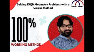 Solving IOQM Geometry Problems with a Unique Method IOQM Geometry