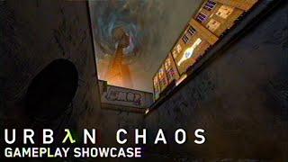 Urban Chaos: Gameplay Showcase #1