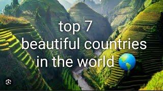 top 7 beautiful countries in the world  //@#fatima nazir art and craft