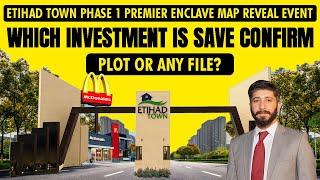 Etihad Town Phase 1 Premier Enclave Map Reveal Event | Latest Update | Nov 2024