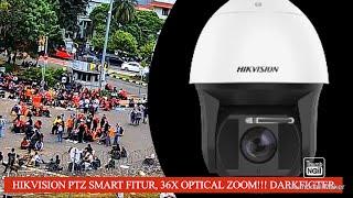 HIKVISION  FITUR SMART PTZ (DARKFIGHTER )  36X OPTICAL ZOOM!!!