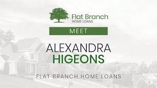 Meet Alexandra Higeons | Flat Branch Home Loans