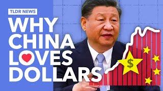 Why Does China Have So Many US Dollars?