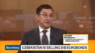 Uzbekistan Bond Sale Will Aid Foreign Direct Investment, Says Finance Minister