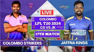 Colombo Strikers vs Jaffna Kings || 17th T20  Match Live Scores CS vs BLK Live Commentary TOSS