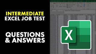 How to Pass INTERMEDIATE EXCEL TEST FOR JOB INTERVIEW - Questions and Answers with Solutions