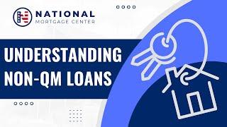 Understanding Non-QM Loans ⭐️A Flexible Alternative for Unique Borrowers