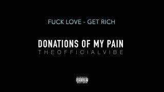 TOV- FUCK LOVE - GET RICH