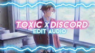 Toxic x Discord [edit audio] - BoyWithUke, The Living Tombstone (speed up) [LOUD]