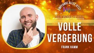 Volle Kanne Vergebung - Frank Hamm, Advent Wunder-Festival 2024