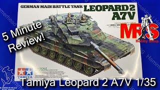 Tamiya Leopard 2 A7V 1/35 Scale | 5 Minute Review