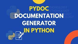 How to Use Pydoc: A Guide for Generating Python Documentation