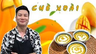 Xoài chín rồi, làm CHÈ XOÀI thưởng thức thôi các cụ mợ ơi I Cùng Cháu Vào Bếp