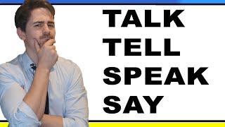 Talk, Tell, Speak, Say - Різниця