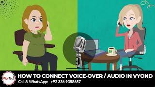 Vyond Tutorial: How to Connnnect voice-over/audio to a scene in vyond (Hindi/Urdu) Audio Syncing