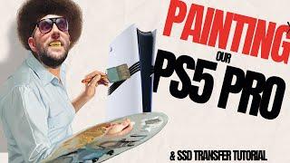 We SPRAYPAINTED A Playstation 5 Pro! Unboxing and SSD Transfer Tutorial!