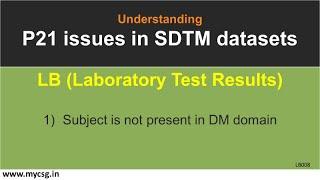 P21 Issues - SDTM - Subject is not present in DM domain - Pinnacle 21 issues