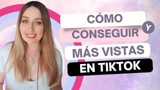 Cómo Conseguir más Vistas en TikTok  #comotenermasvistas #algoritmodetiktok #comocrecerentiktok