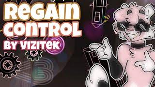  НОВАЯ ЗАЯВКА НА УСПЕХ!  Regain Control by Vizitek | (10* Easy)