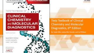 Textbook of Clinical Chemistry and Molecular Diagnostics, 6th Edition