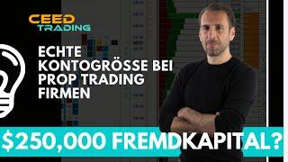 Wie groß ist ein PROP TRADING KONTO bei Heldental, APEX TraderFunding, Leeloo oder FTMO wirklich?