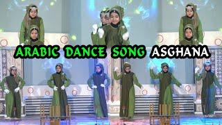 ISLAMIC DANCE ARABIC SONGS - ASGHANA