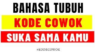 CEWEK WAJIB TAHU!! Kode Cowok Suka Sama Kamu