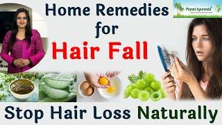 Hair Fall Home Remedies | Stop Hair Loss Naturally