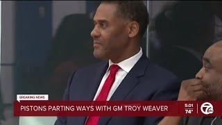 Troy Weaver out as Pistons GM, according to multiple reports