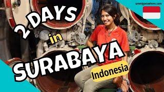 Things to Do & Eat in SURABAYA, INDONESIA - Itinerary & Travel Guide
