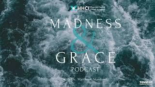 What is the Difference Between Intrusive and Impulsive Thoughts? - MADNESS & GRACE PODCAST EP. 23