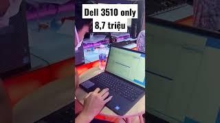 Sắm Dell inspiron 3510 mới chỉ 8,7 triệu !!!