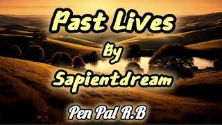 Sapientdream - Past lives (lyrics) @sapientdream #pastlives #lyrics #happynewyear #sadsong