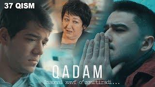 Qadam (o'zbek serial) | Кадам (узбек сериал) 37-qism