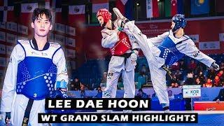 Lee Dae Hoon | Wuxi 2017 Grand Slam Taekwondo Highlights