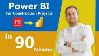 Power BI for Construction Projects | Learn Power BI in 90 Minutes! ⏰