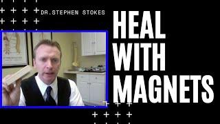 DO MAGNETS HEAL? (YES THEY DO!) #4 | https://drstephenstokes.com