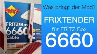 FriXtender für FRITZ!Box 6660 - Was bringt der Mod?