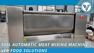 500L Automatic Meat Mixing Machine | VER Food Solutions